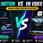 Alight Motion VS VN Video Editor